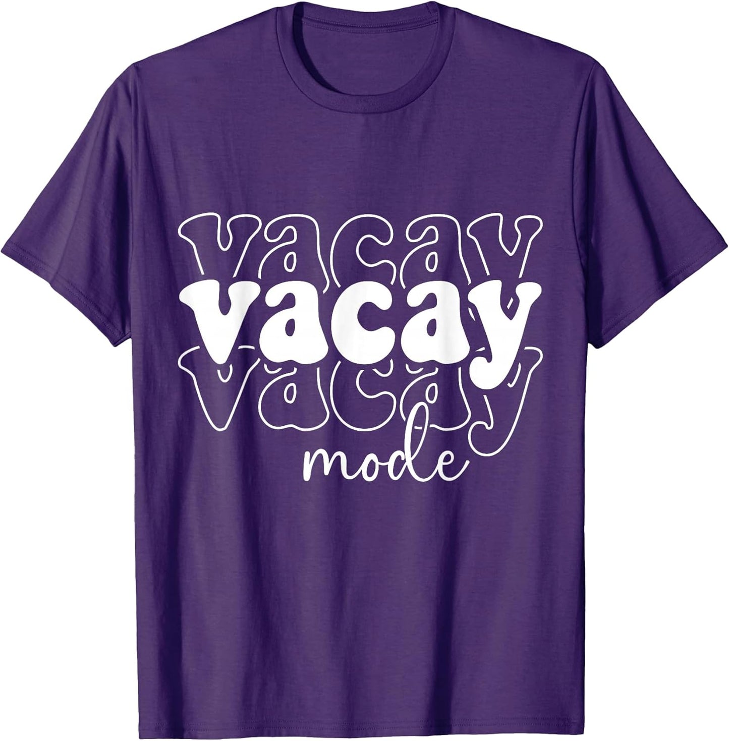 Vacay Mode Gifts For Women or Men.