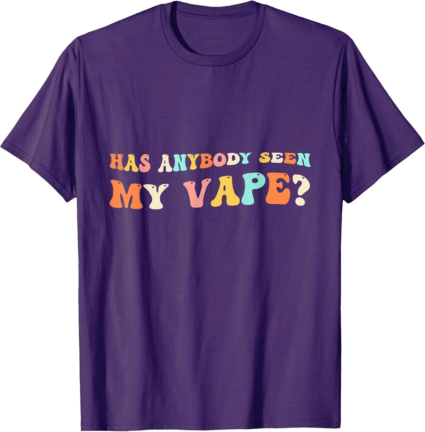 Has Anybody Seen My Vape Apparels