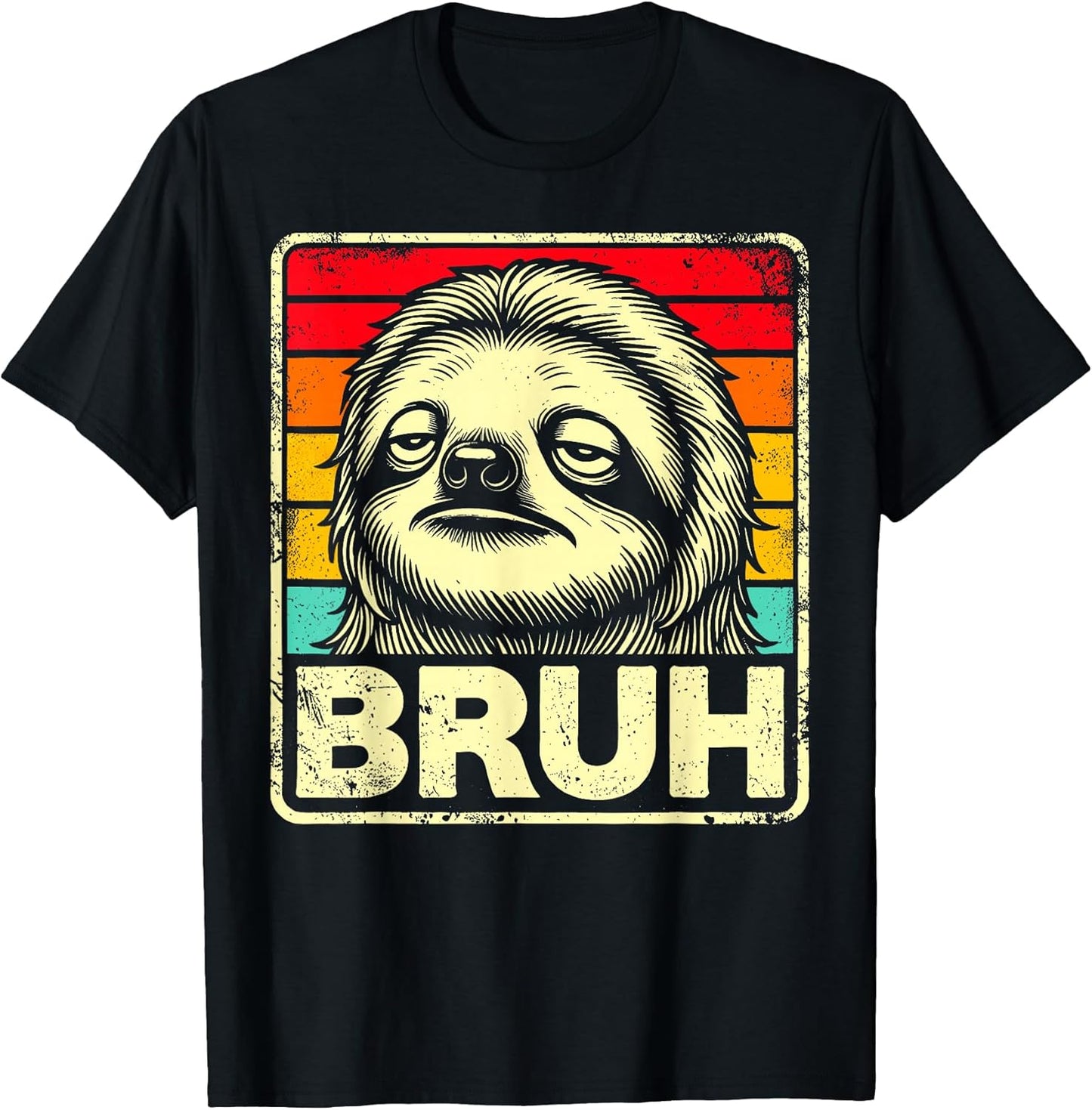 Meme Bruh Sloth Shirts For Men Women & Kids