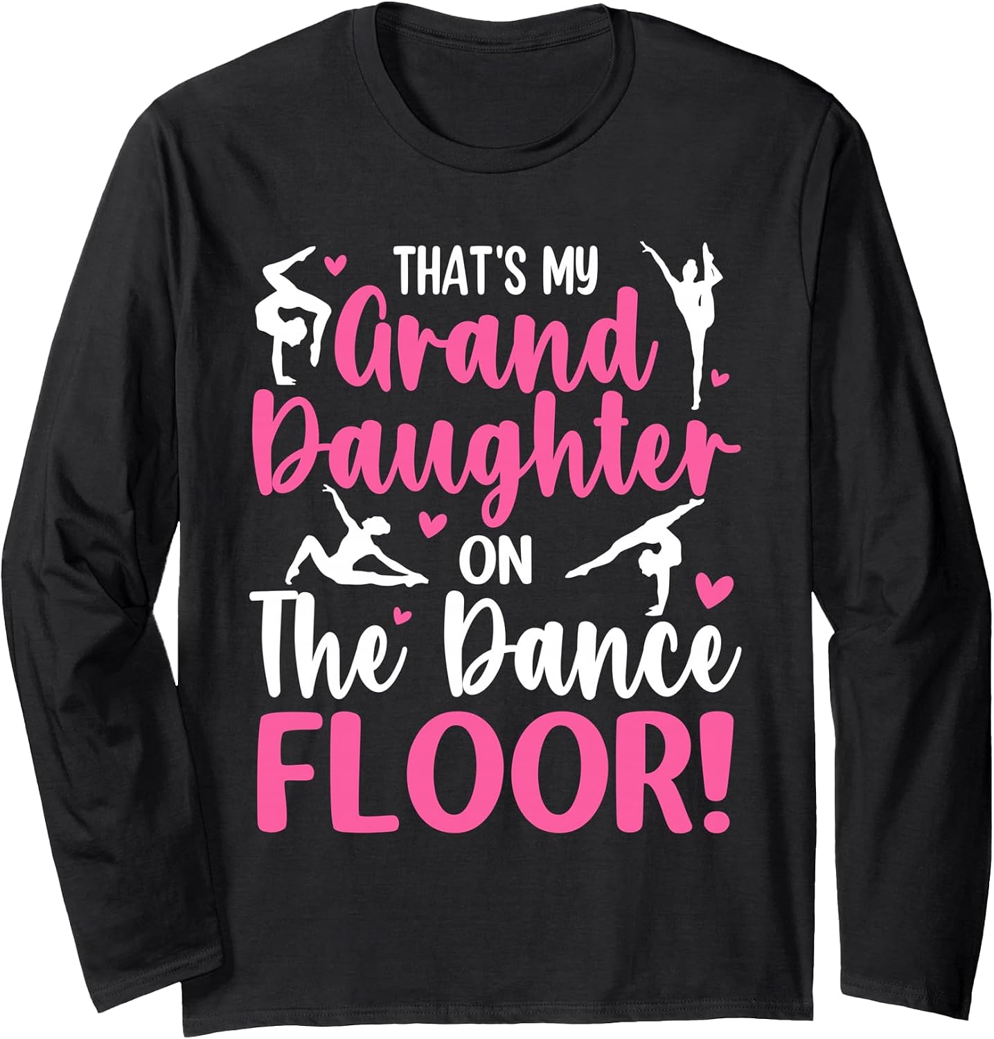 That's My Granddaughter On The Dance Floor Shirts