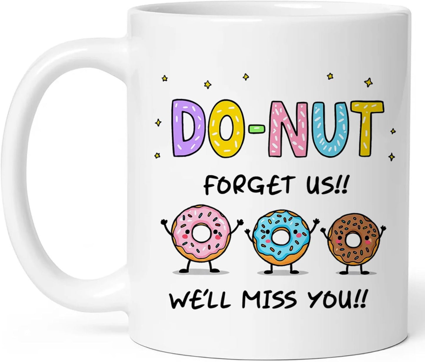 Funny Farewell Mug, Do-Nut Forget Us Coffee Cup, Goodbye Gifts For Coworkers, Coworker Retirement Gifts, New Job, Promotion, Going Away, Office Leaving Gift For Boss, Colleagues, Men, Women, Friends