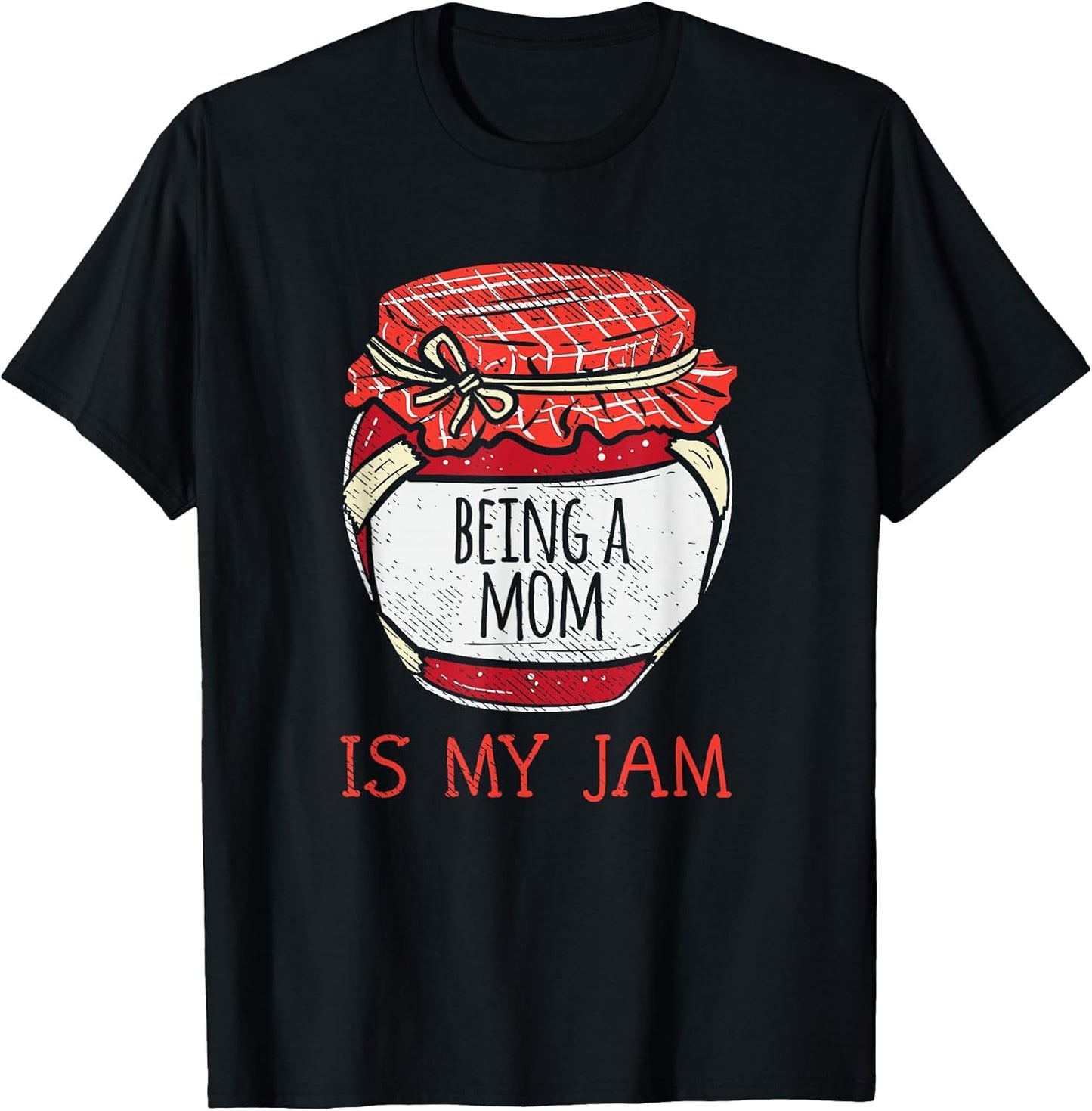 Fun Cute Mother Humor Saying | Funny Being A Mom T-Shirt