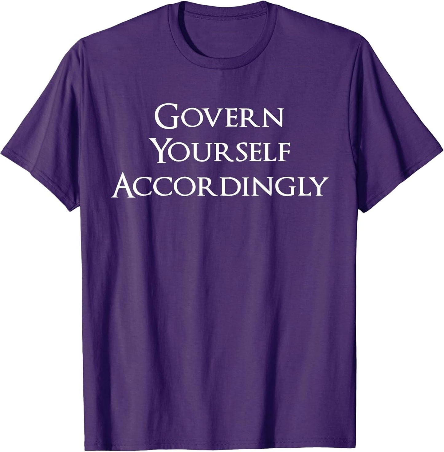 Govern Yourself Accordingly Lawyer Gear