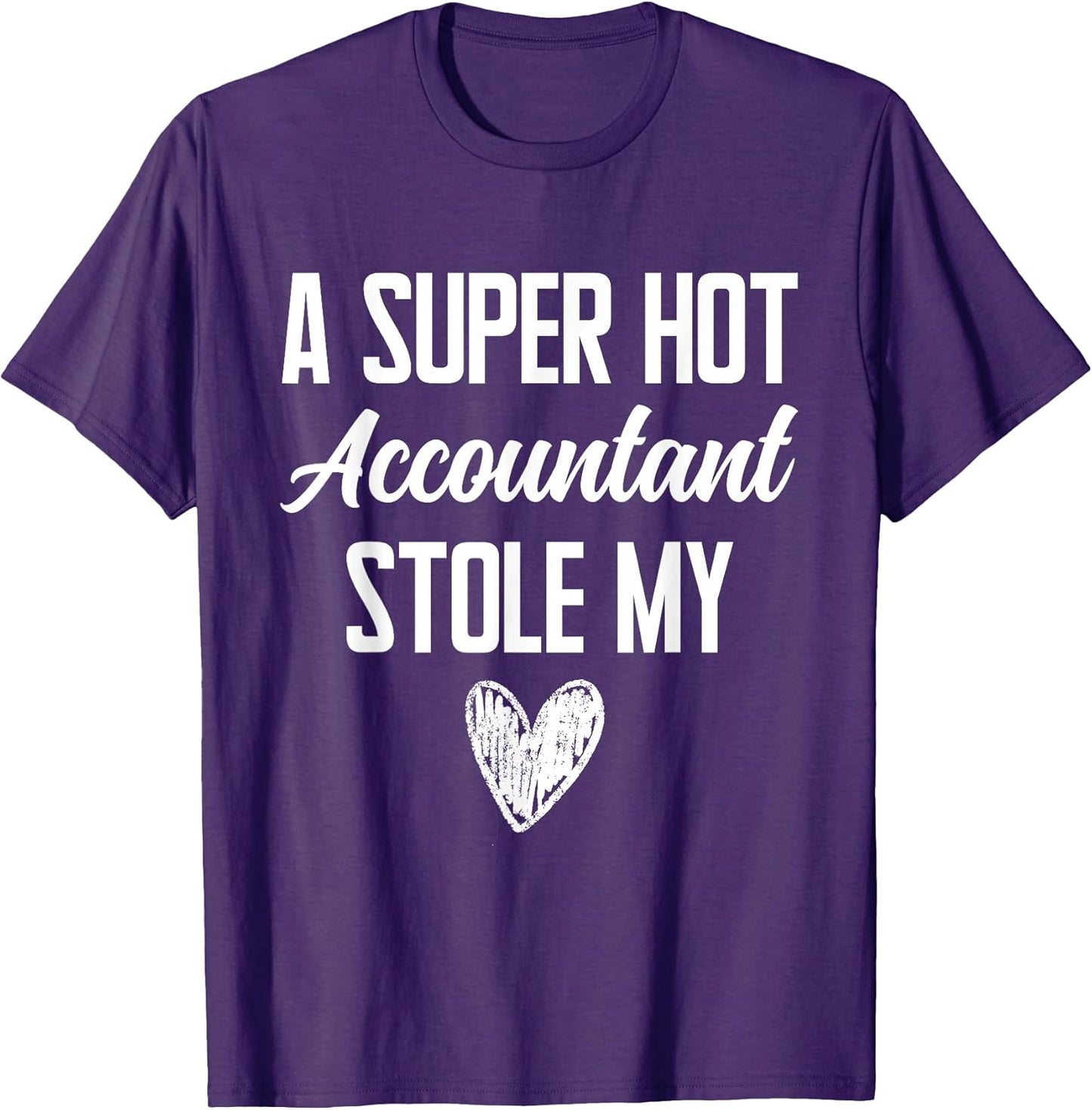 Cute Funny I Love Accountant Quote