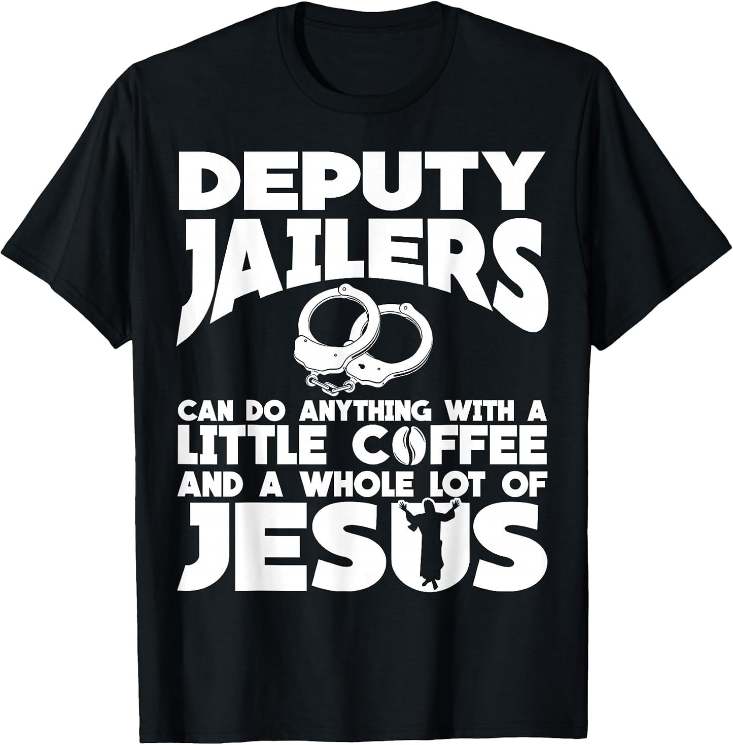 Cool Deputy Jailer Humor Quote Merch
