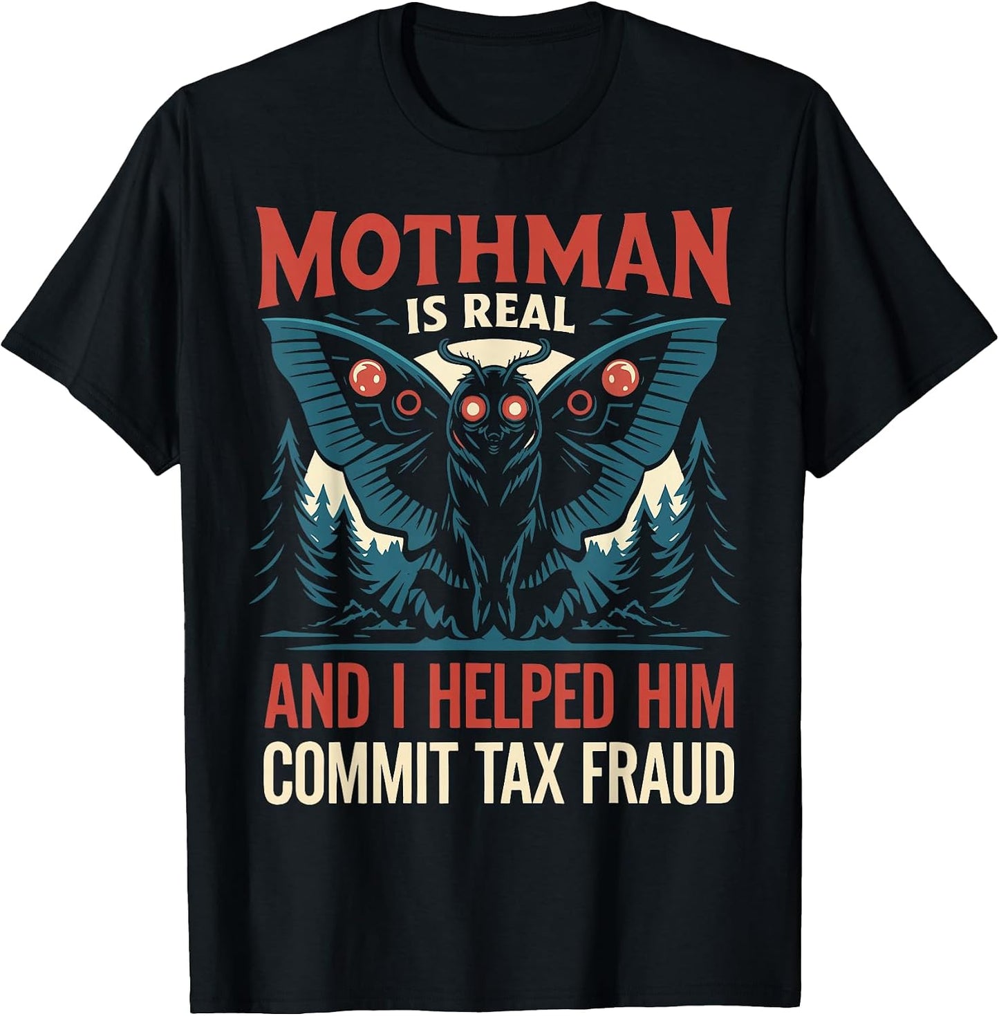 Funny Mothman Tax Fraud Cryptozoology