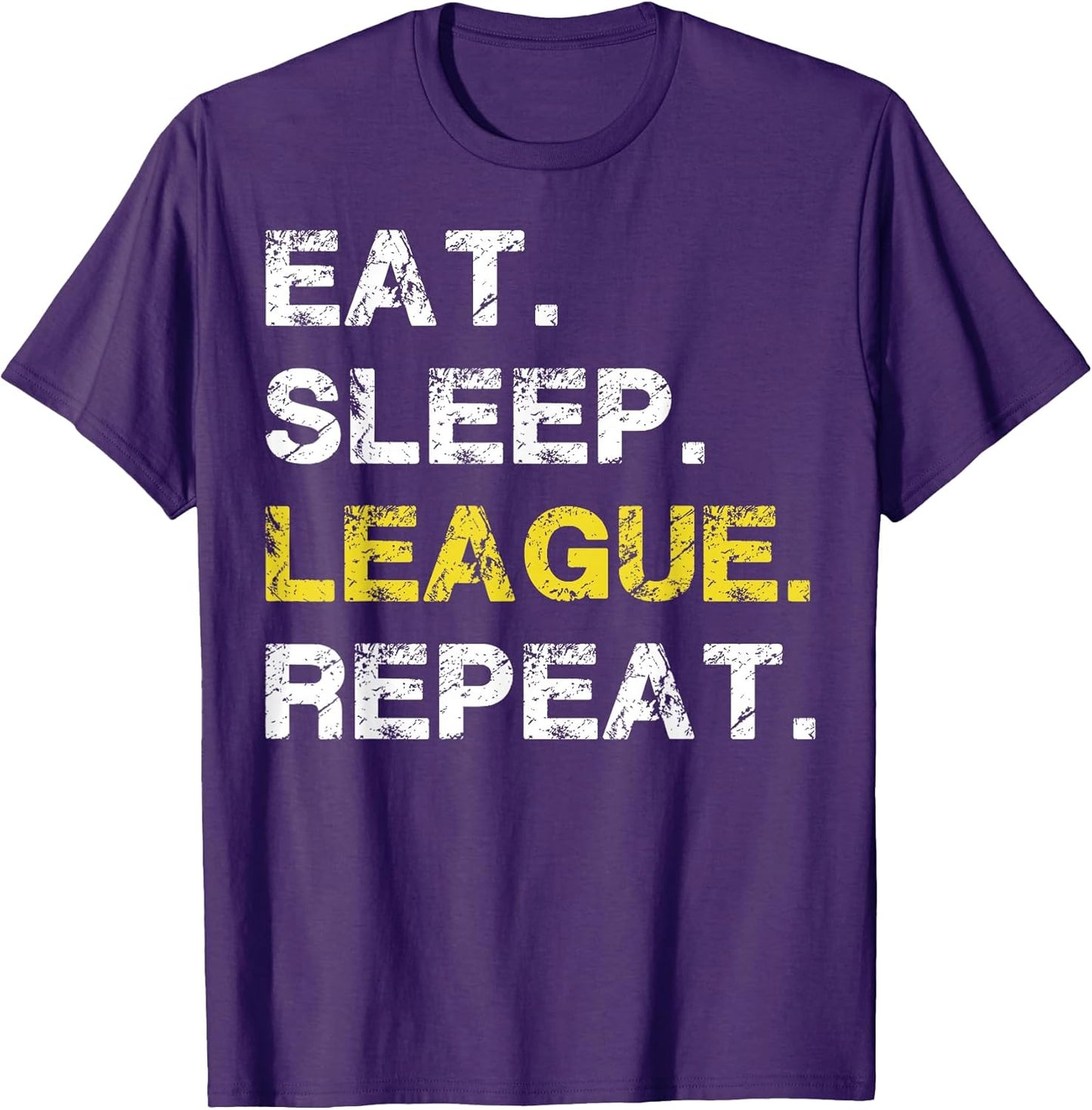 Eat Sleep League Repeat Apparel