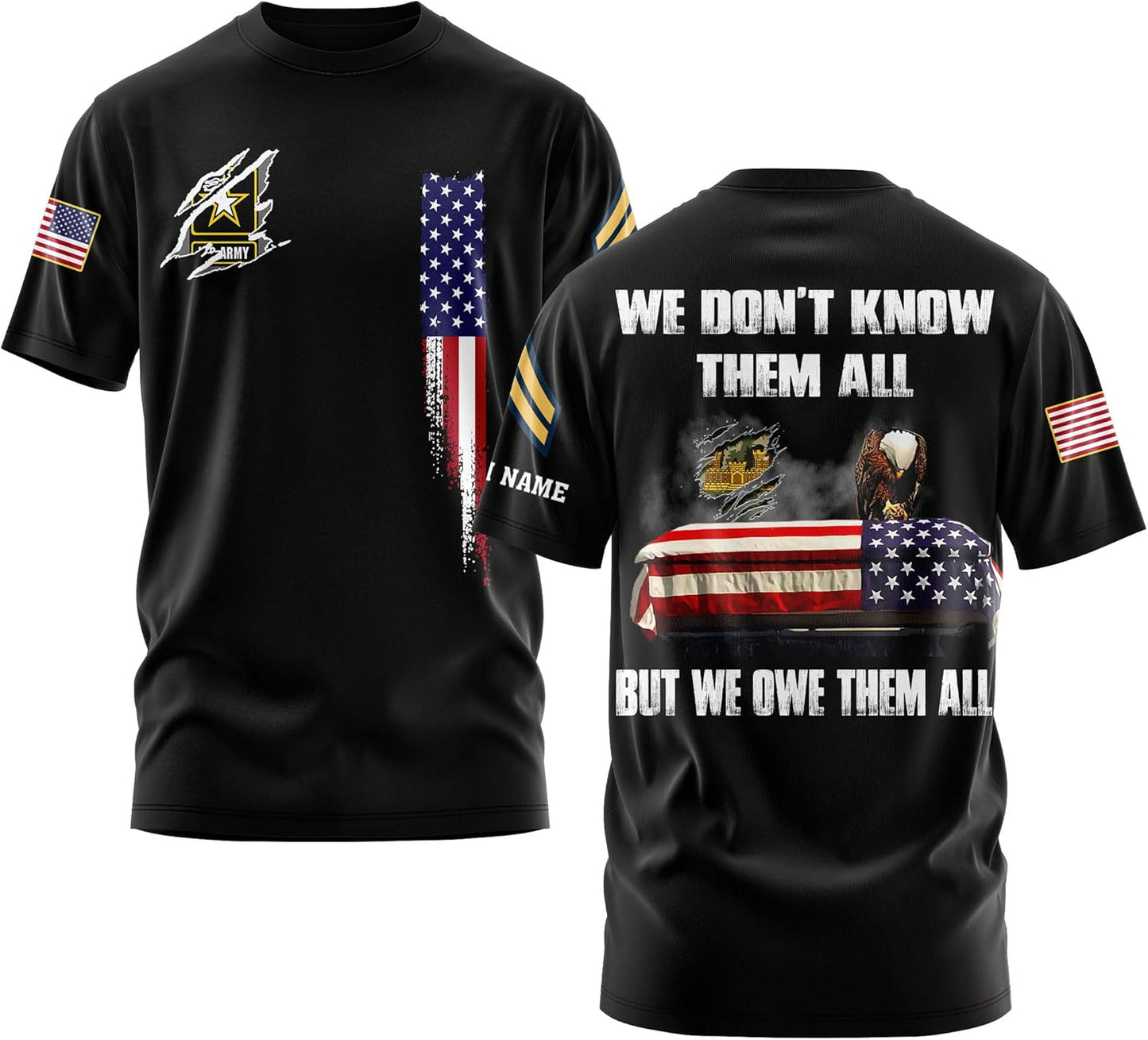 Personalized Veteran & Military Rank Insignia Shirt, We Don't Know Them All But We Owe Them All T-Shirt for Men, Army Military All Over Prints Veterans American Flag Shirt