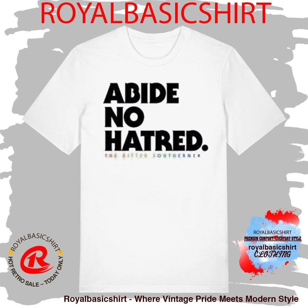 Abide No Hatred Pride T-Shirt