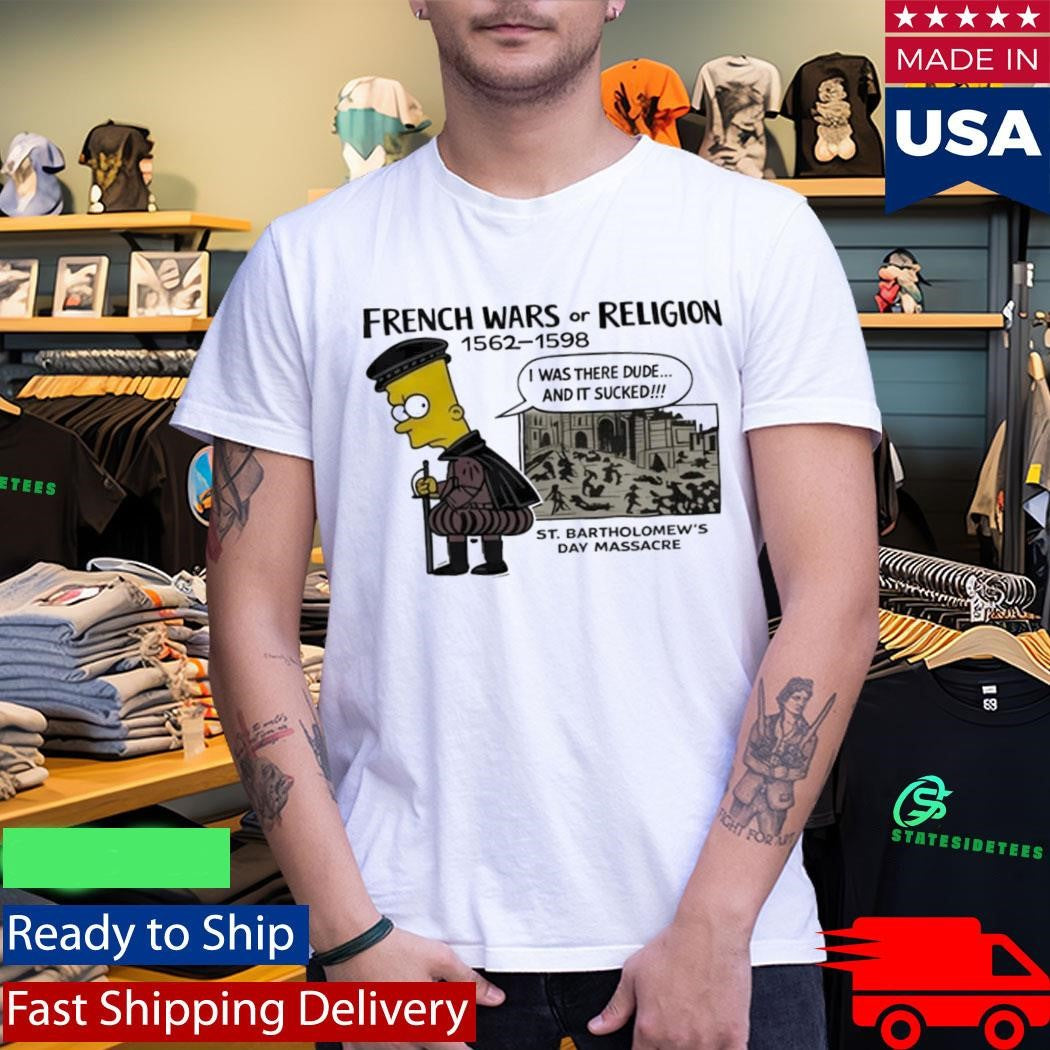 Bart Simpson French Wars of Religion 1562-1598 Shirt
