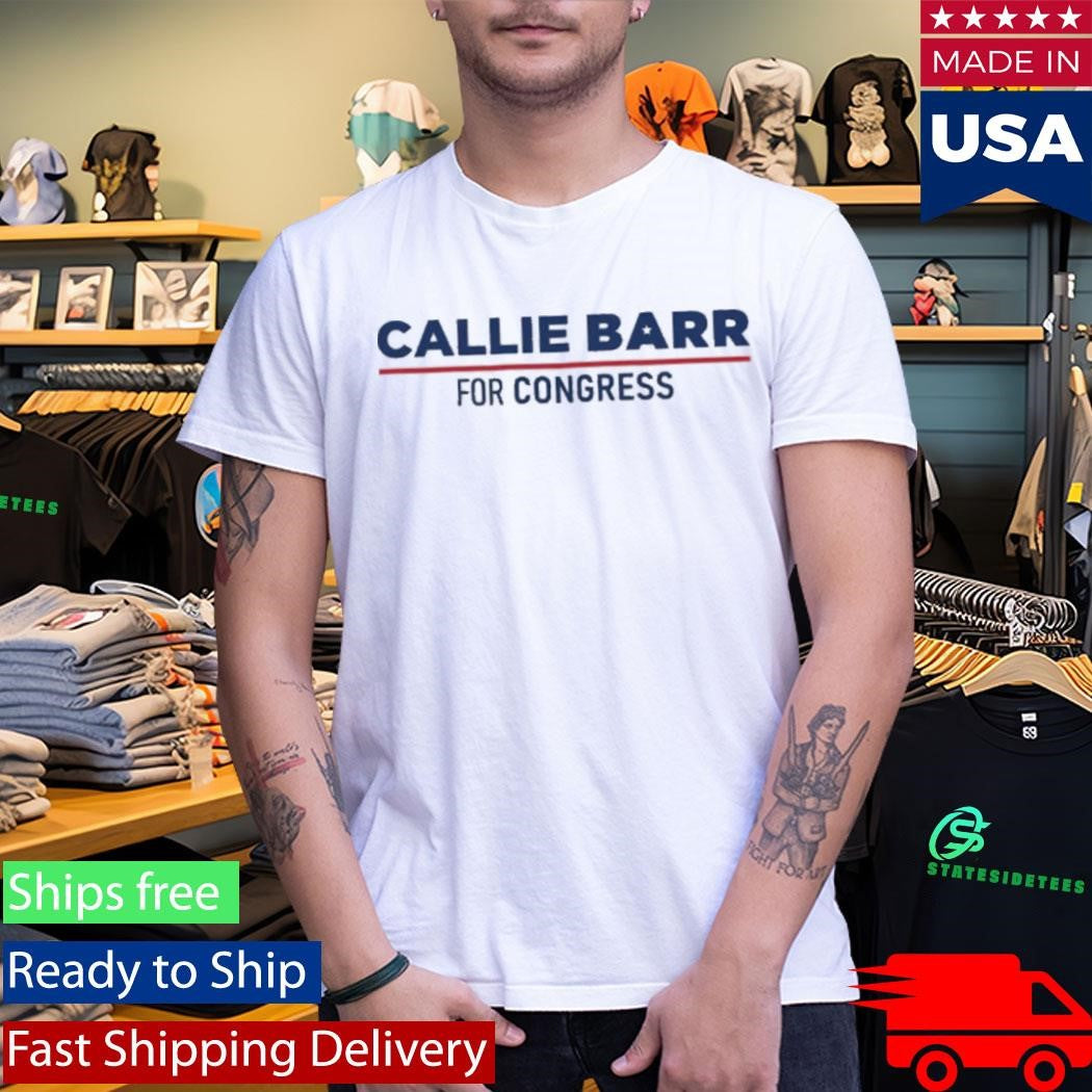 Callie Barr For Congress Women Shirt