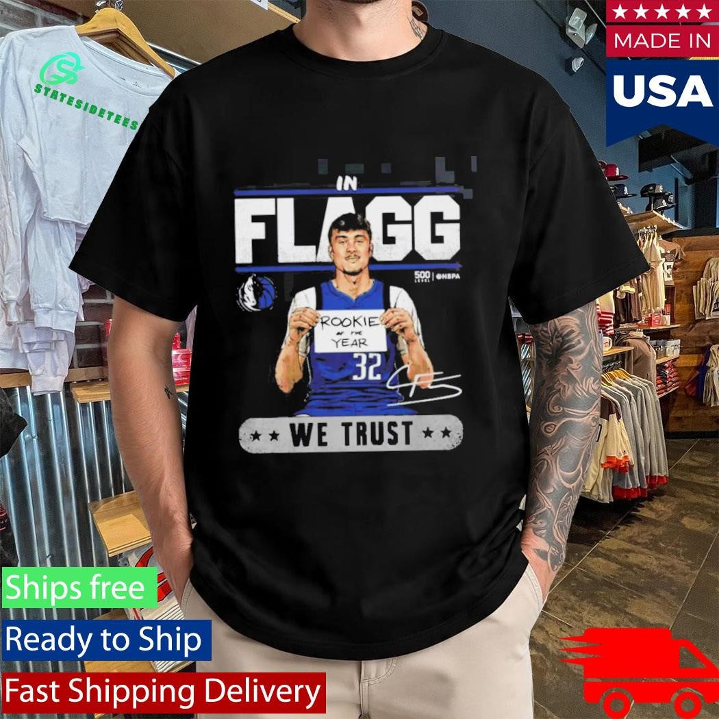 Cooper Flagg Dallas Mavericks Rookie Of The Year In Flagg We Trust T-Shirt