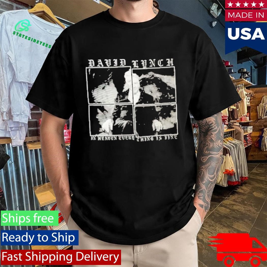 David Lynch In Heaven Shirt
