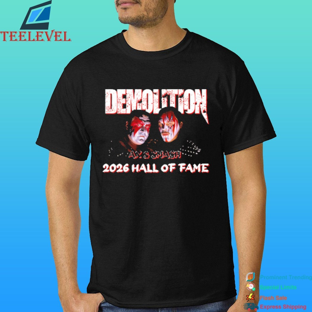 Demolition Ax And Smash 2026 Hall Of Fame Shirt