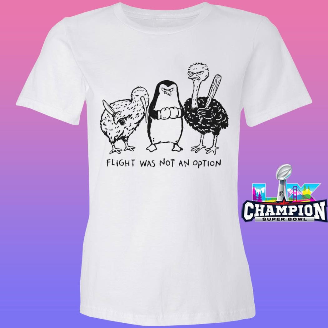 Flight Was Not An Option Shirt