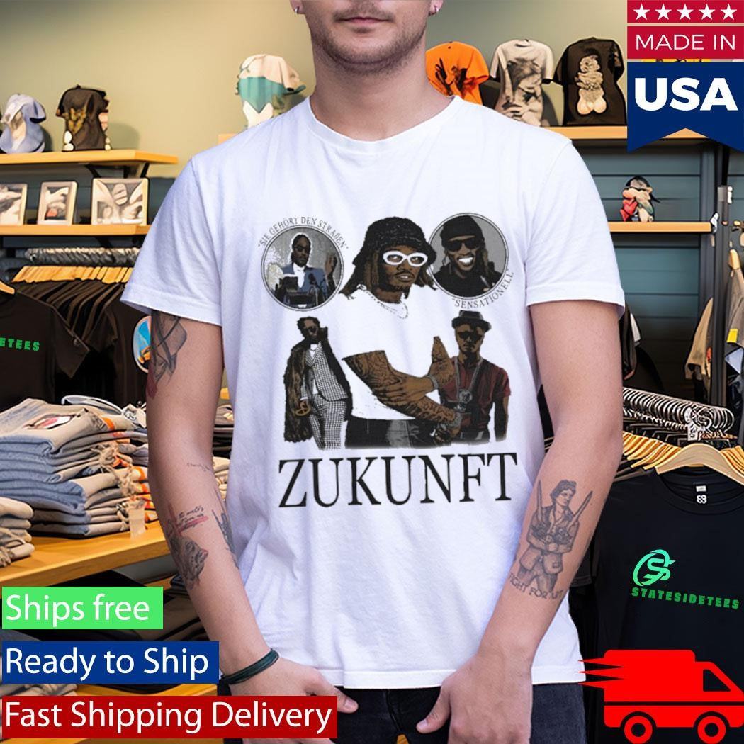 Future Zuknft Sie Gehort Den Straben Sensationell Shirt