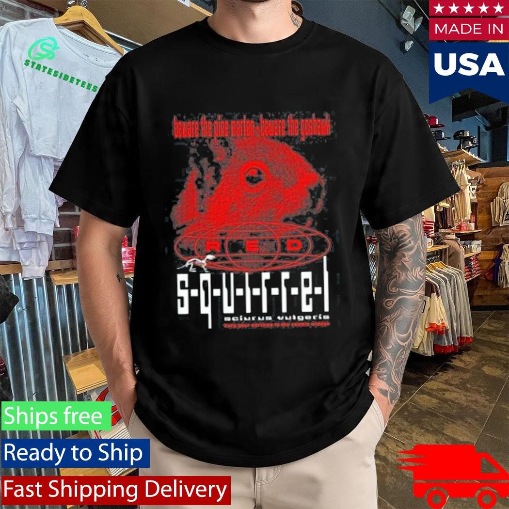 Jim’ll Paint It Red Squirrel Shirt