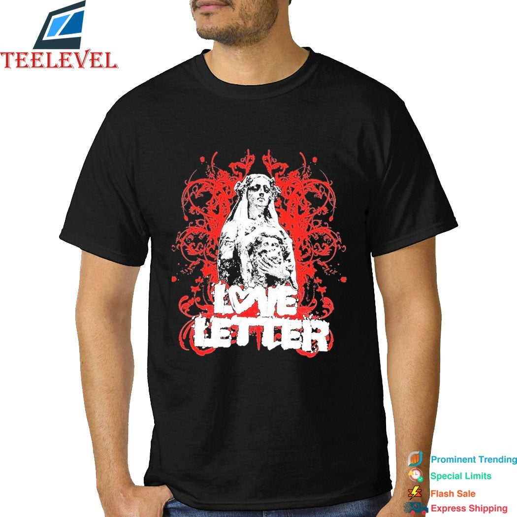 Love Letter Bloody Mary T-shirts