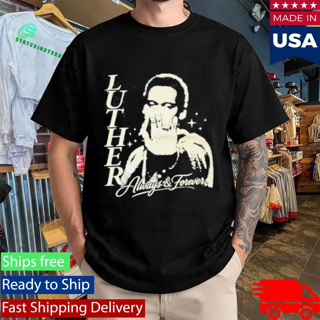 Luther Vandross X R&B Only Always & Forever T-Shirt