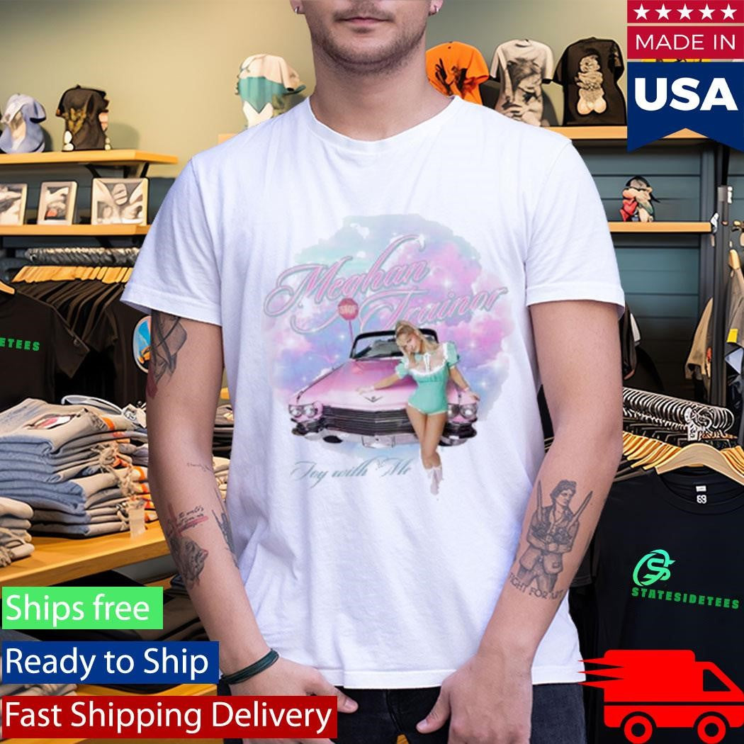 Meghan Trainor Toy With Me Shirt