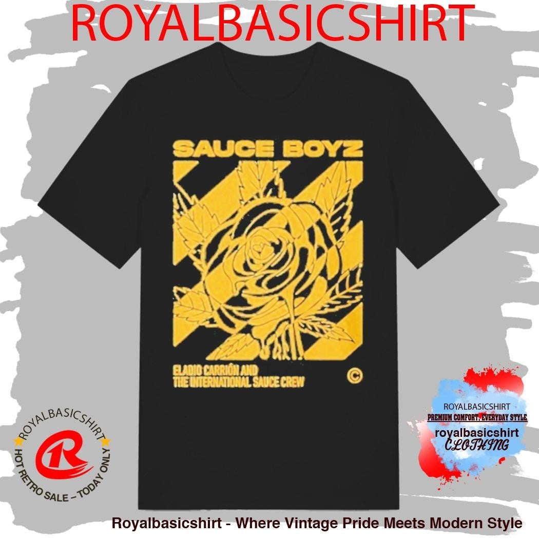 Eladio Carrion And The International Sauce Crew Sauce Boyz Rose Shirt