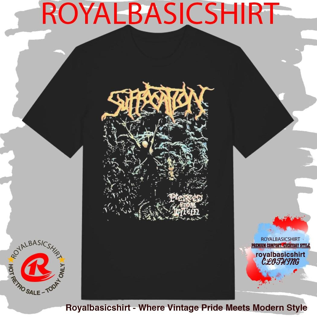 Suffocation Pierced From Within Shirt
