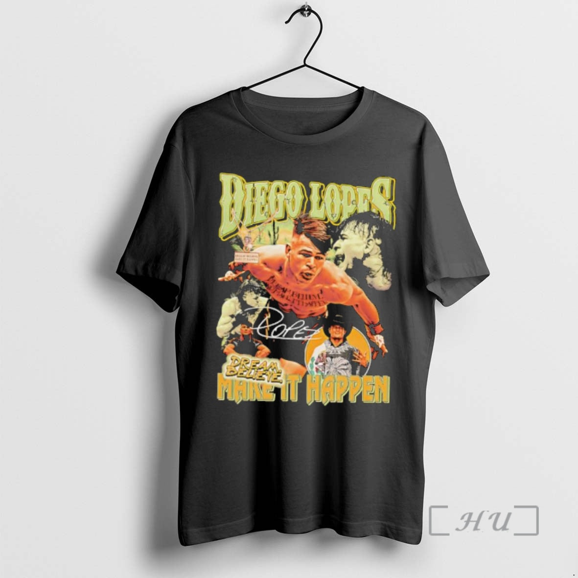 Officials Diego Lopes Dream Believe Make It Happen Mma Fighter Collage Premium T Shirts Sweater