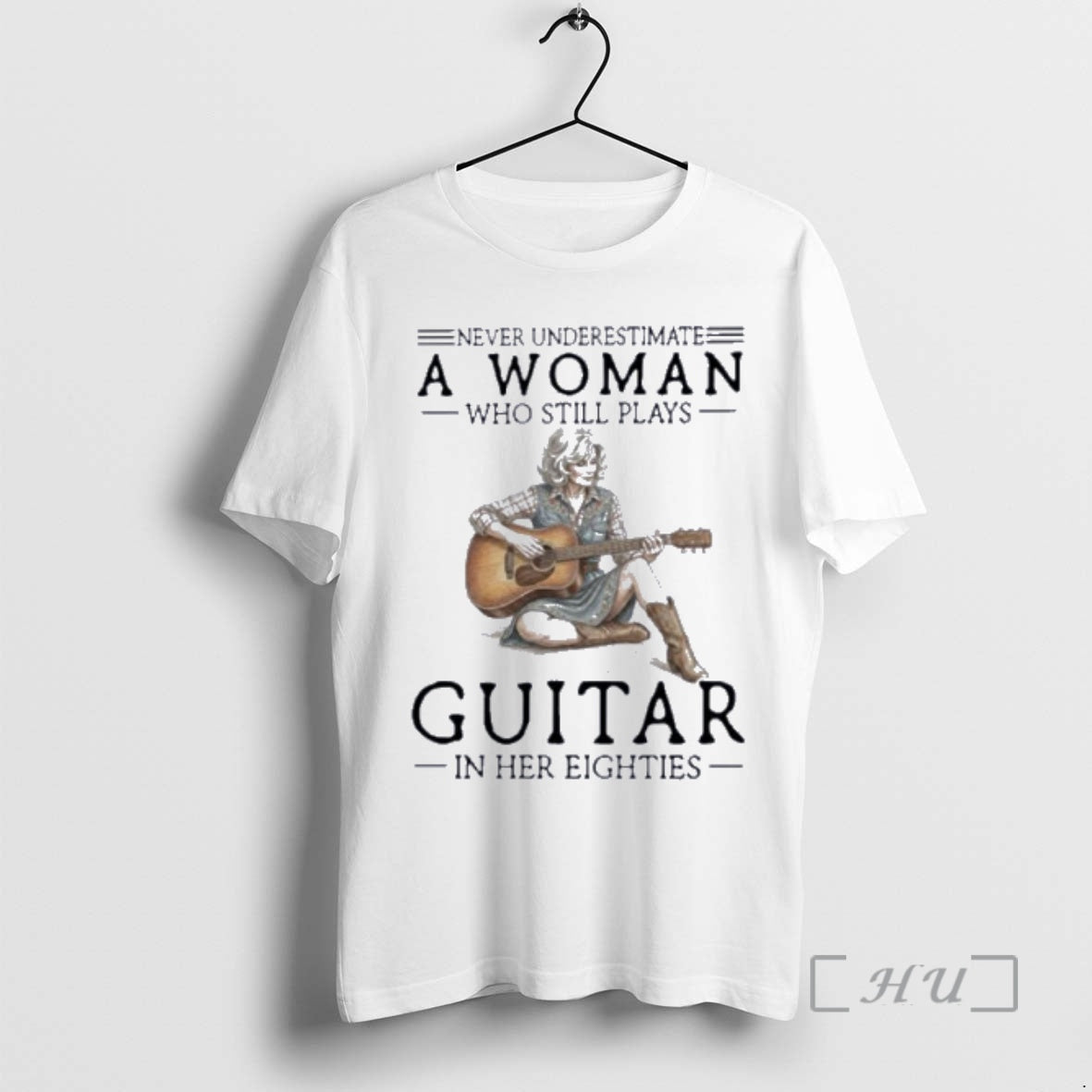 Officials Never Underestimate A Woman Who Still Plays Guitar In Her Eighties Premium T Shirts