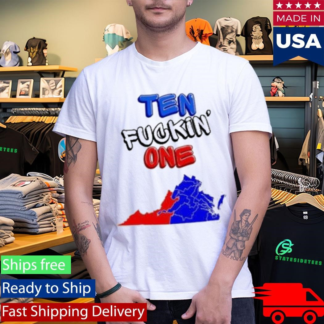 Ten Fuckin One T-Shirt