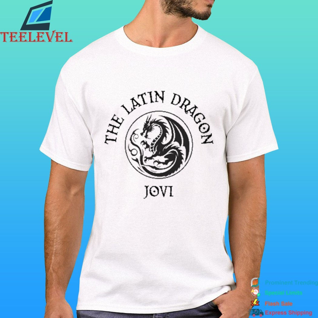 The Latin Dragon Jovi Shirt