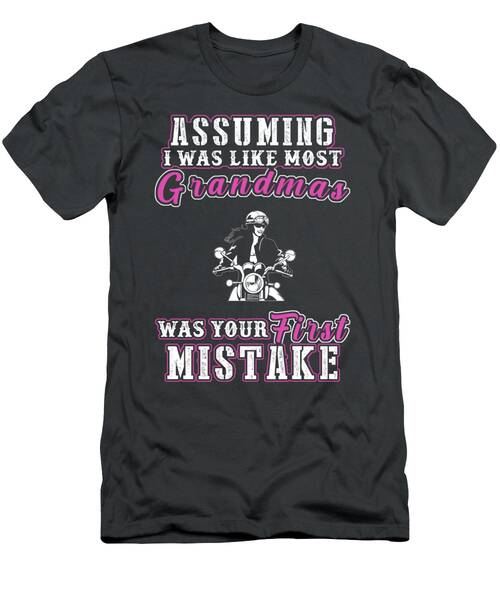 Balletaddicted Grandmas First Mistake Funny Tee T-Shirt