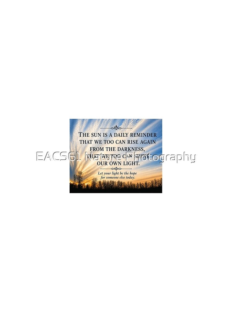 Inspirational Sunrise Quote Poster | Motivational Wall Art | The Sun Is a Daily Reminder | Nature Sky Typography Print by EACS61 Nature Photography
