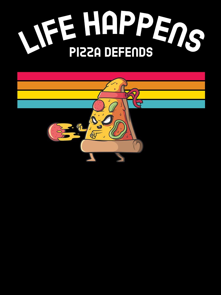 Life Happens Pizza Defends Funny Karate Food Gift by LADistrictGarb
