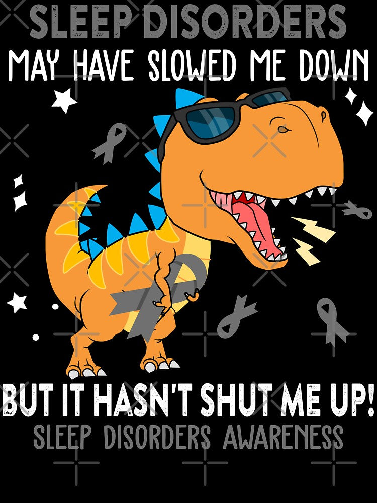 Sleep Disorders Awareness Dinosaur Lover Sleep Disorders Warrior Gift by Sabfit