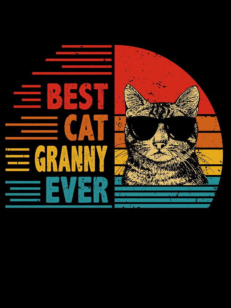 Vintage Retro Best Cat Granny Ever Funny Cat Lover Mother's Day Gift by EdwinaEmmanoiCo