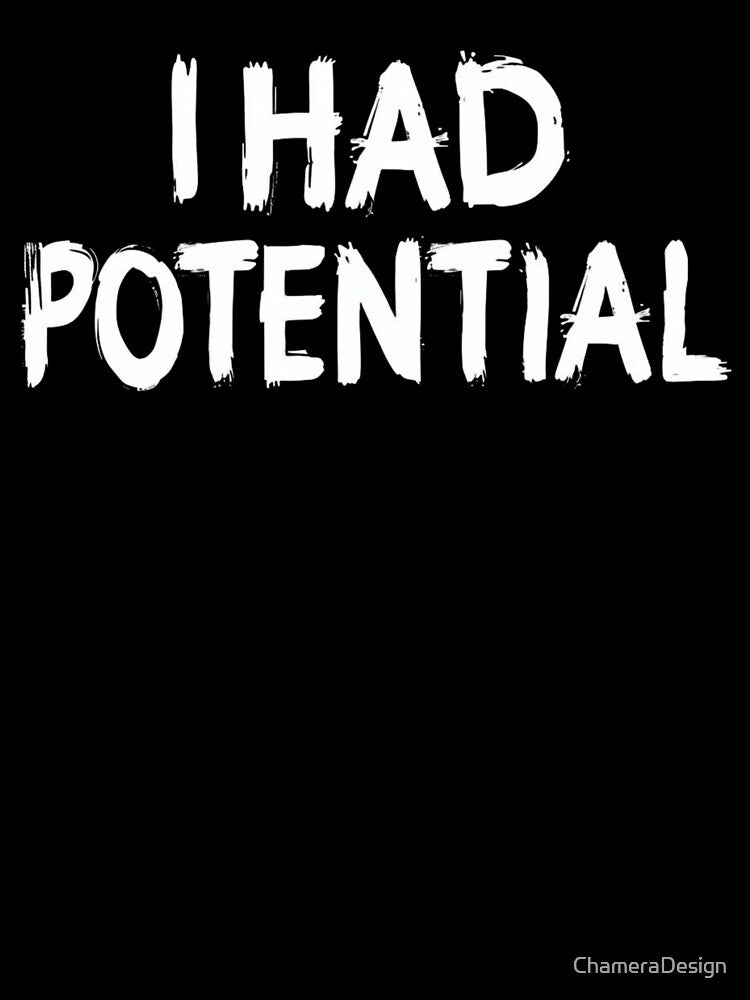 I Had Potential-science lover, funny physics, pun joke by ChameraDesign