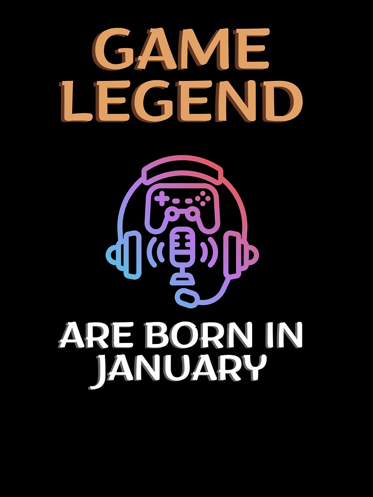 Game legend - Born in January - BW by Nemesiscrowd