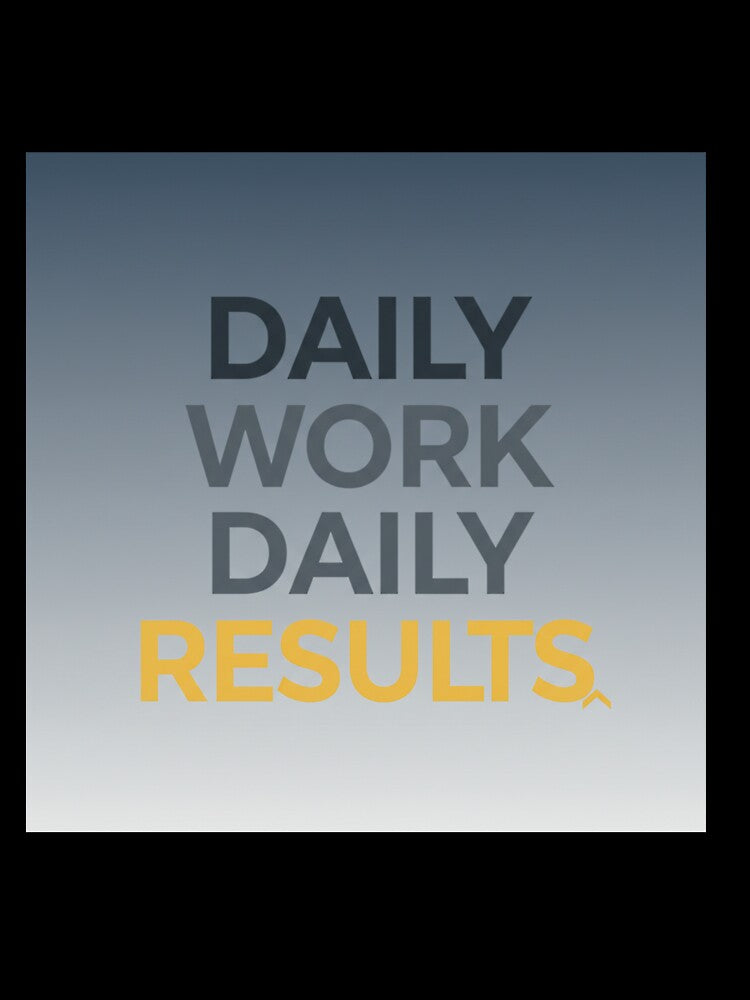 Daily Work Daily Results by MaciejErdon