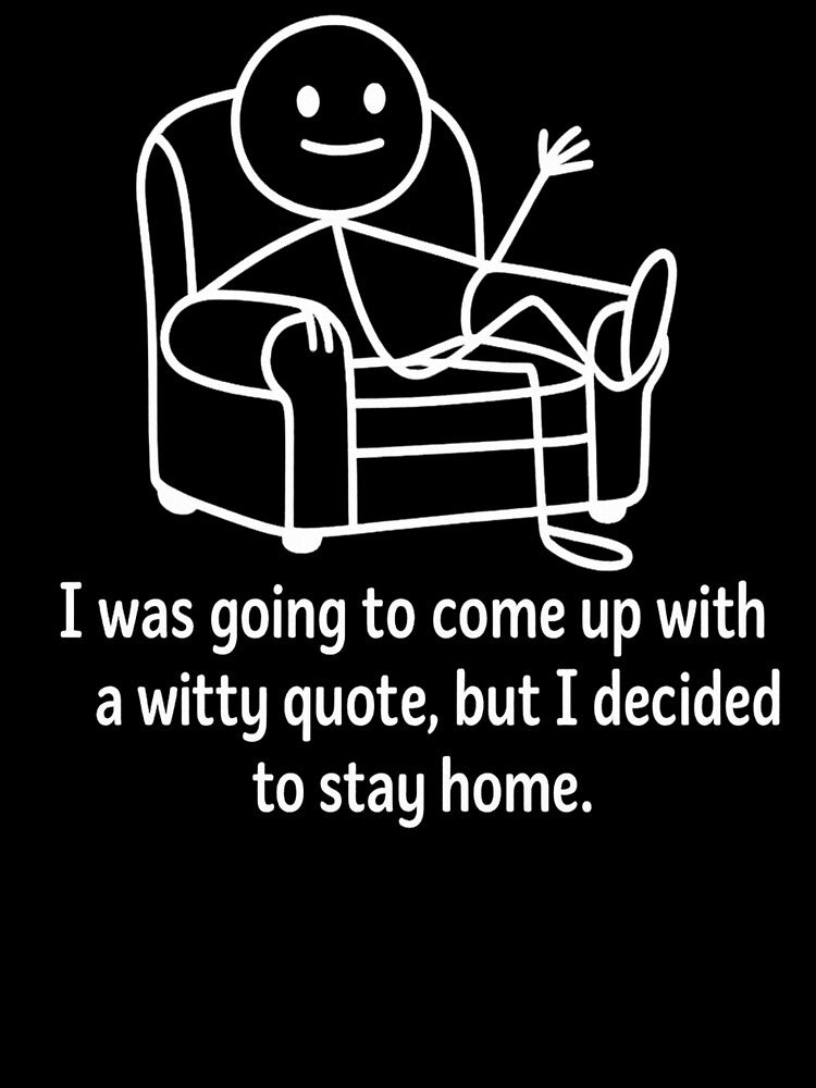 I Was Going to Come Up with a Witty Quote – Funny Introvert by SpencersUnltd