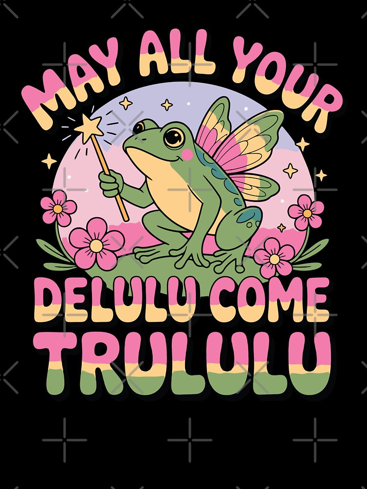 May all your delulu come trululu fairy frog by FatBirdie