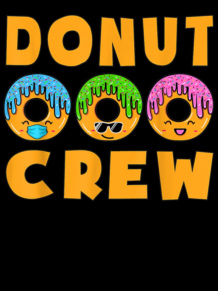 Donut Crew Squad Donut Lover Birthday Kids Matching by anniet33