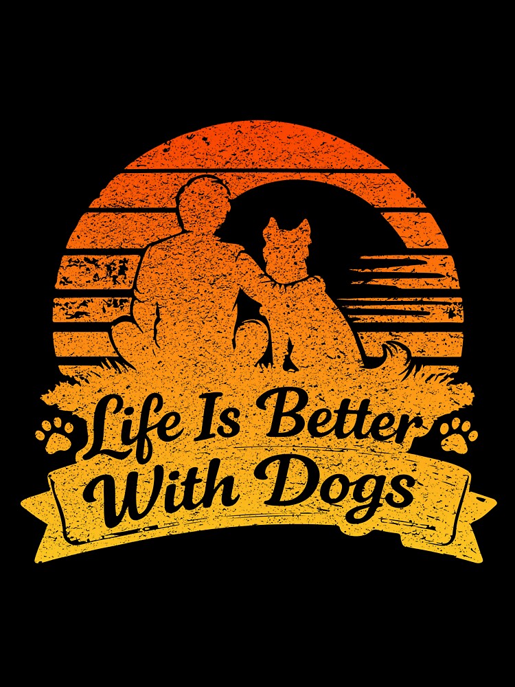 Life Is Better With Dogs – Vintage Dog Lover Sunset Vibes by Joe Studio