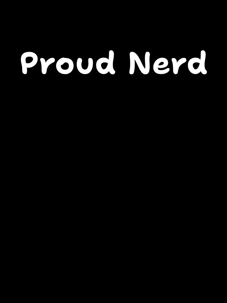 Proud Nerd by Qzmet