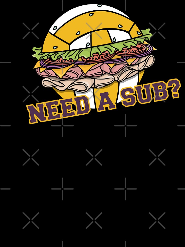 Need a Volleyball Sub by Three Caws Creative