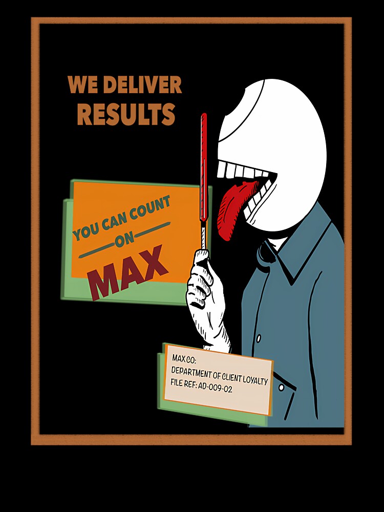 We Deliver You Can Count On Max Max Co Poster by RafaelSerafim75