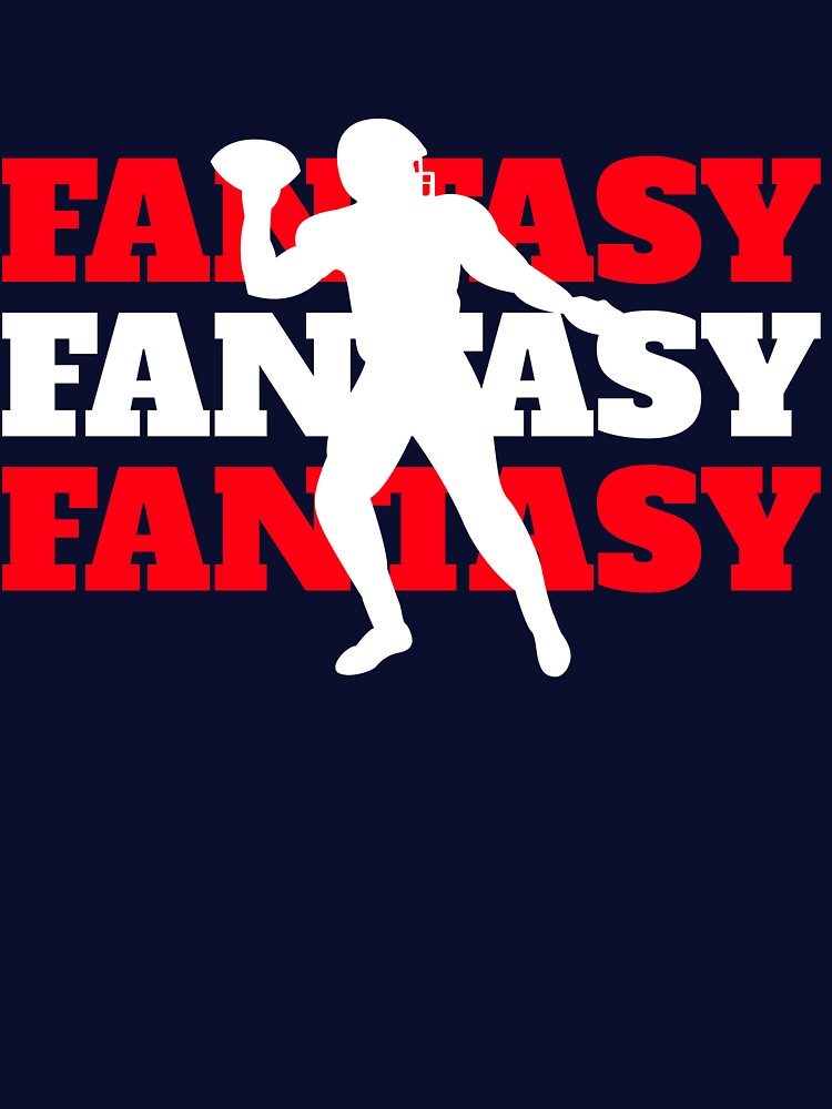 Fantasy Fantasy Fantasy Football by Hey-Nice-Shirt