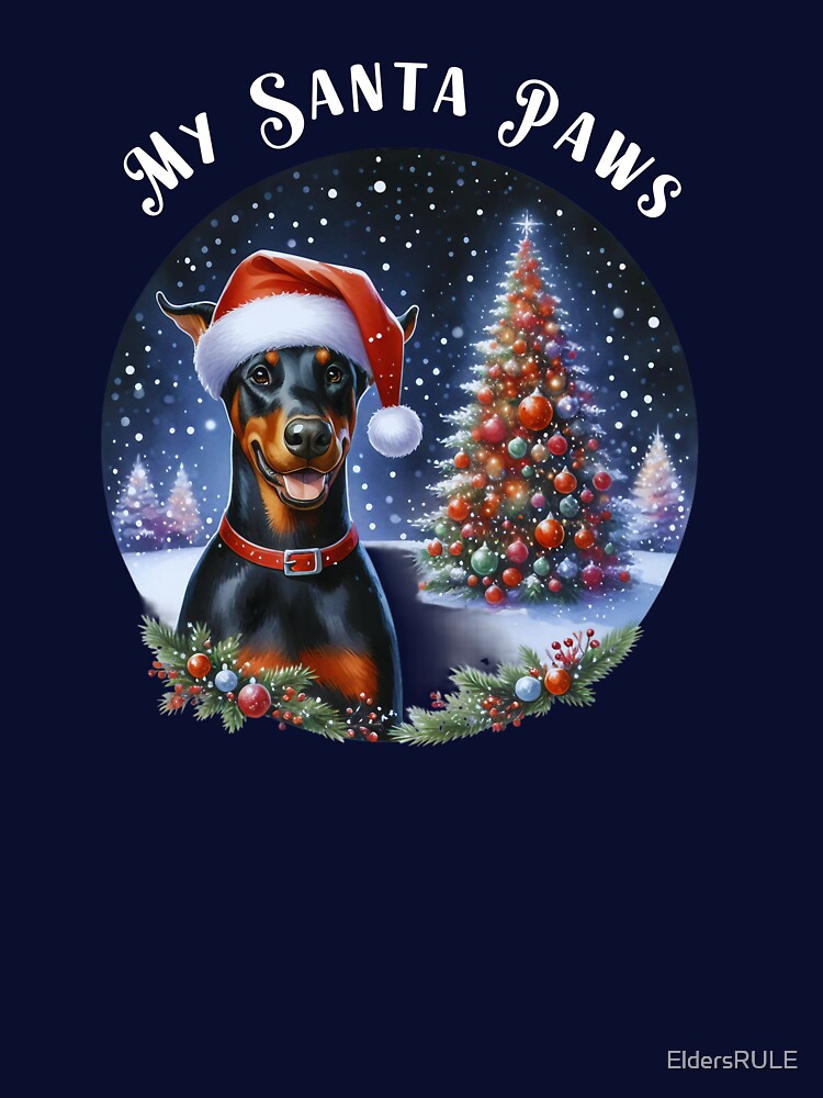 My Santa Paws Christmas for Doberman Lovers by EldersRULE