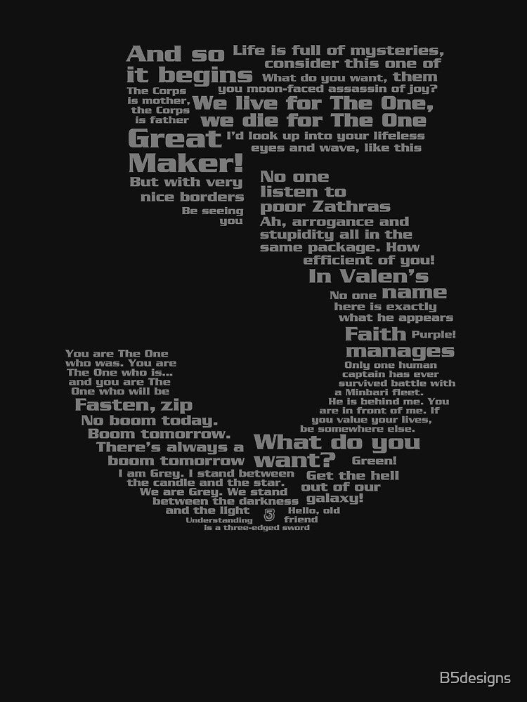 Babylon 5 Quotes - Grey by B5designs