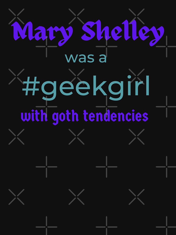 Mary Shelley #geekgirl | FAMOUS GEEKS by Le Plus Three