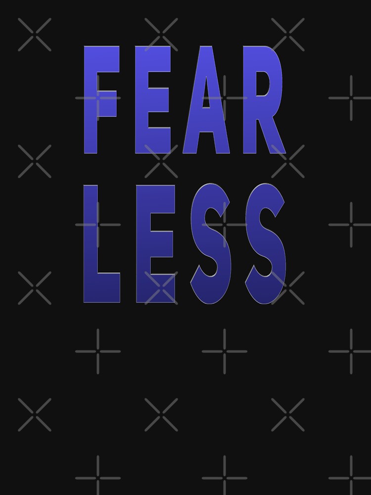 Fearless - Fear Less Blue Gradient by madtoyman